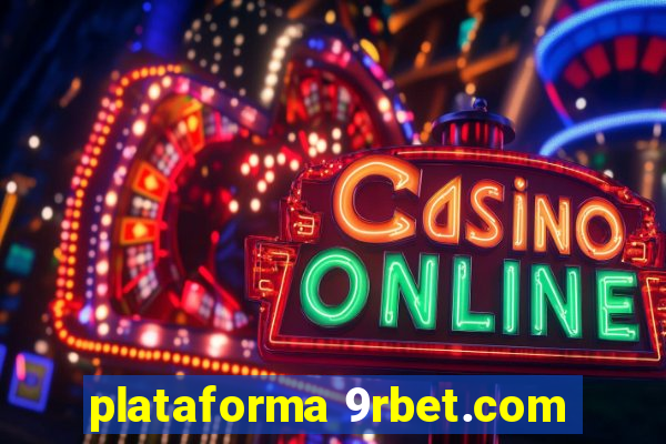 plataforma 9rbet.com